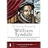The Daring Mission of William Tyndale (A Long Line of Godly Men Profile)