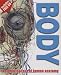 Books : Body: An Amazing Tour of Human Anatomy
