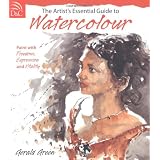 The Artist's Essential Guide To Watercolor: Paint with Freedom, Expression and Vitalitypar Gerald Green
