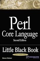 Perl Core Language Little Black Book, Second Edition Perl Core Language Little Black Book, Second Edition