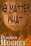 No Matter What
