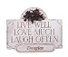 Live Well Love Much Laugh Often