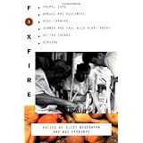 Foxfire 3: Animal Care, Banjos and Dulcimers, Hide Tanning, Summer and Fall Wild Plant Foods, Butter Churns, Ginseng, and Still More Affairs of Plain Living ~ Eliot Wigginton
