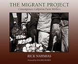 Search : The Migrant Project: Contemporary California Farm Workers