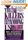 The Killers Among Us Book II: Sex Madness and Mass Murder