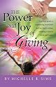 The Power and Joy of Giving: A spiritual guide to empowering individuals and the church without investing a dime in stocks and bonds.