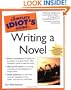 The Complete Idiot's Guide to Writing a Novel