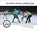 The World Hockey Association Hall of Fame: A Photographic History of the Rebel League, 1972-1979