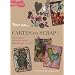 Cartes en scrap ! : Fabriquez, collectionnez, �changez vos ATC