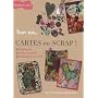 Cartes en scrap ! : Fabriquez, collectionnez, �changez vos ATC
