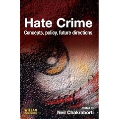 Hate Crime: Concepts, Policy, Future Directions