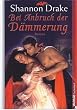 Bei Anbruch der D�mmerung