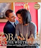 The Obamas in the White House: Reflections on Family, Faith and Leadership