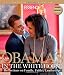 The Obamas in the White House: Reflections on Family, Faith and Leadership