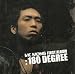 180 Degree by MC MONG