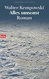 Alles umsonst: Roman