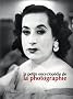 La petite encyclop�die de la photographie