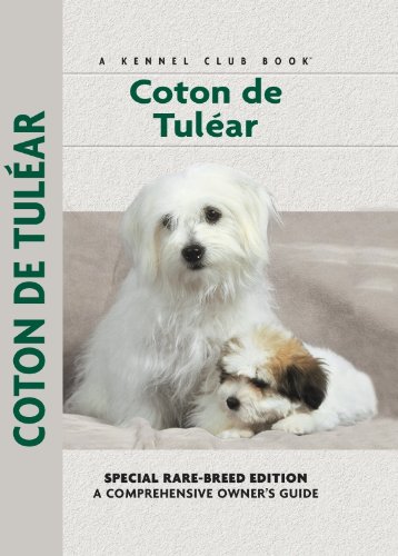 Coton De Tulear (Comprehensive Owner's Guide)