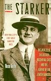  : The Starker: Big Jack Zelig, the Becker-Rosenthal Case, and the Advent of the Jewish Gangster