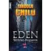 Eden: T�dliches Programm