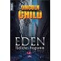 Eden: T�dliches Programm