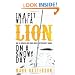 In a Pit with a Lion on a Snowy Day: How to Survive and Thrive When Opportunity Roars