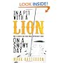In a Pit with a Lion on a Snowy Day: How to Survive and Thrive When Opportunity Roars