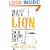 In a Pit with a Lion on a Snowy Day: How to Survive and Thrive When Opportunity Roars