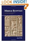 Middle Egyptian: An Introduction to the Language and Culture of Hieroglyphs