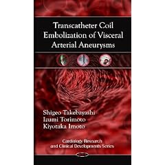 Transcatheter Coil Embolization of Visceral Arterial Aneurysms (Cardiology Research and... by Shigeo Takebayashi, Izumi Torimoto and Kiyotaka Imoto