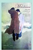 An Age of Melodrama: Family, Gender, and Social Hierarchy in the Turn-of-the-Century Japanese Novel