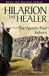 Hilarion the Healer: The Apostle Paul Reborn (Meet the Master) (Meet the Master)