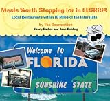 Meals Worth Stopping for in Florida: Local Restaurants within 10 Miles of the Interstate