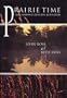 Prairie Time: The Leopold Reserve Revisited (North Coast Books)