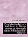 Presbyterian Letters Addressed to Bishop Skinner of Aberdeen on His Vindication of Primtive