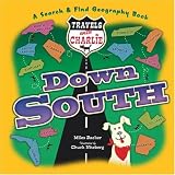 Travels with Charlie: Way Down South (Travels With Charlie)