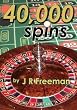 40,000 Spins: Cluster Progression Roulette