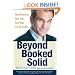 Beyond Booked Solid: Your Business, Your Life, Your Way--It's All Inside