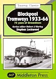 Blackpool Tramways 1933-66