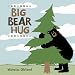 Big Bear Hug (Hardcover) by Nicholas Oldland