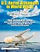 U.S. Aerial Armament in World War II: The Ultimate Look, Vol. 3 - Air Launched Rockets, Mines, Torpedoes, Guided Missiles and Secret Weapons