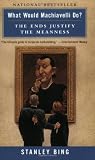 What Would Machiavelli Do?
