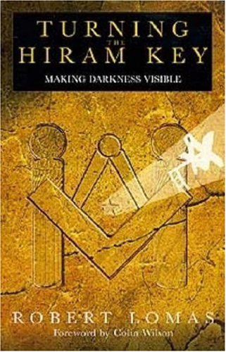 Turning the Hiram Key: Making Darkness Visible