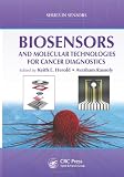 Biosensors and Molecular Technologies for Cancer Diagnostics (Series in Sensors)