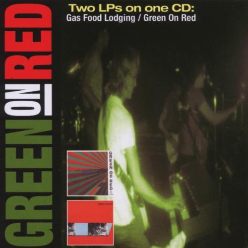 Green on Red - Gas Food Lodging - Zortam Music
