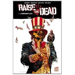 Raise the dead, Tome 1 :