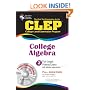 CLEP College Algebra with CD (REA) - The Best Test Prep for the CLEP Exam (Test Preps)