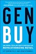 Gen BuY: How Tweens, Teens and Twenty-Somethings Are Revolutionizing Retail