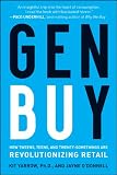 Gen BuY: How Tweens, Teens and Twenty-Somethings Are Revolutionizing Retail