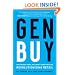 Gen BuY: How Tweens, Teens and Twenty-Somethings Are Revolutionizing Retail